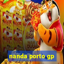 nanda porto gp